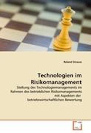 Cover for Strauss · Technologien im Risikomanagemen (Buch)