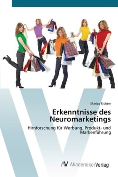 Cover for Richter · Erkenntnisse des Neuromarketing (Bok) (2012)