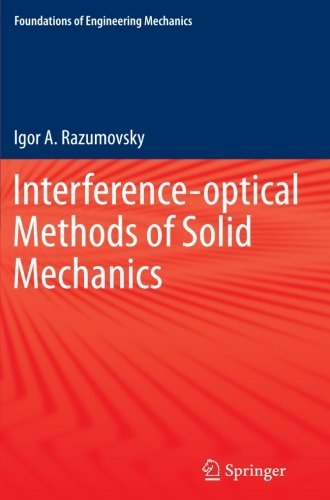Cover for Igor A. Razumovsky · Interference-optical Methods of Solid Mechanics - Foundations of Engineering Mechanics (Paperback Bog) [2011 edition] (2013)
