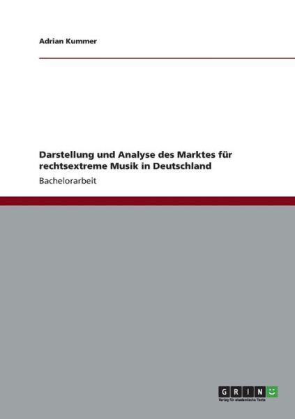 Darstellung und Analyse des Mark - Kummer - Bøger -  - 9783656340188 - 26. december 2012