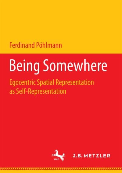Cover for Pöhlmann · Being Somewhere (Buch) [1st ed. 2017 edition] (2017)