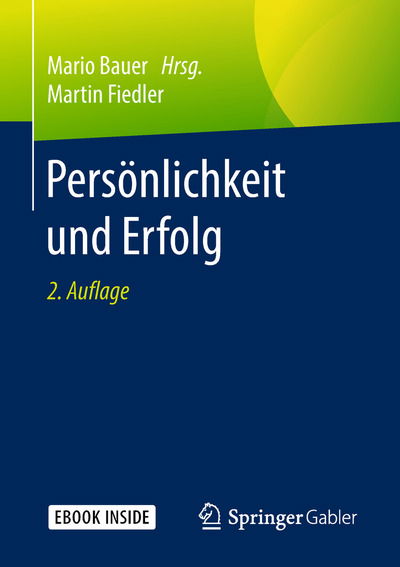 Persönlichkeit und Erfolg, m. 1 - Fiedler - Livros -  - 9783658234188 - 3 de novembro de 2018