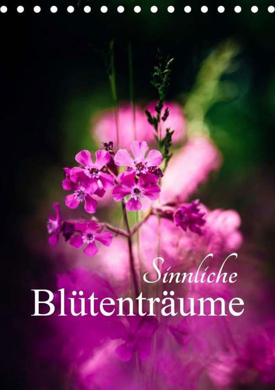 Cover for Mänz · Sinnliche Blütenträume (Tischkalen (Bok)