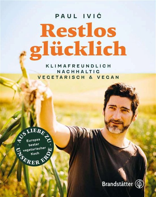 Cover for Ivic · Restlos glücklich (Bog)