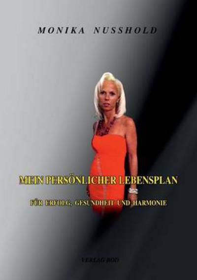 Cover for Monika Nusshold · Mein Persönlicher Lebensplan (Paperback Book) [German edition] (2013)