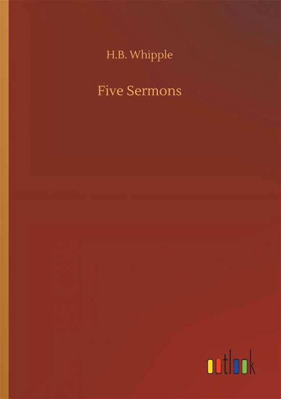 Cover for Whipple · Five Sermons (Bok) (2018)