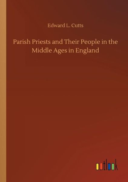 Cover for Cutts · Parish Priests and Their People i (Book) (2018)