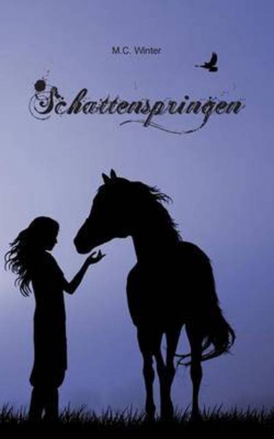 Cover for M C Winter · Schattenspringen (Paperback Book) (2015)