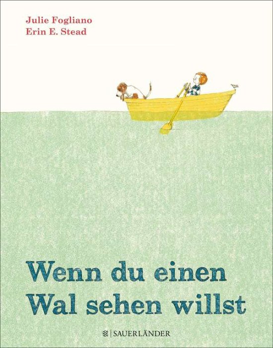 Cover for Fogliano · Wenn du einen Wal sehen willst (Book)