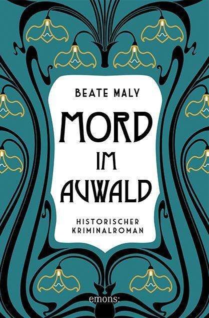 Cover for Maly · Mord im Auwald (Buch)