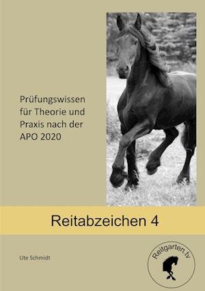 Ute Schmidt · Reitabzeichen 4 (Bok) (2022)