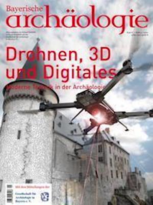 Cover for Roland Gschlößl · Drohnen, 3D und Digitales. Moderne Technik in der Archäologie. (Pamphlet) (2021)