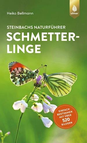 Cover for Heiko Bellmann · Steinbachs Naturführer Schmetterlinge (Pocketbok) (2022)