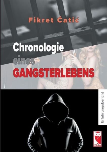 Cover for Fikret Catic · Chronologie eines Gangsterlebens (Taschenbuch) (2021)