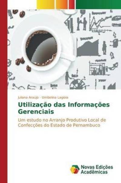 Cover for Araújo · Utilização das Informações Geren (Bog) (2015)