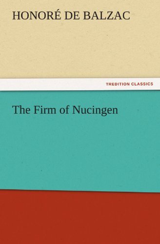 Cover for Honoré De Balzac · The Firm of Nucingen (Tredition Classics) (Paperback Book) (2011)
