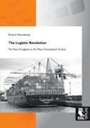 Cover for Richard Vahrenkamp · The Logistic Revolution (Paperback Book) (2012)