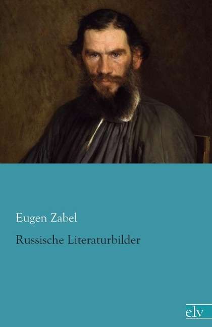 Cover for Zabel · Russische Literaturbilder (Book)