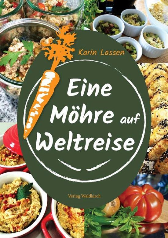 Cover for Lassen · Eine Möhre auf Weltreise (Bok)