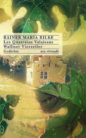 Cover for Rainer Maria Rilke · Les Quatrains Valaisans / Die Walliser Gedichte (Hardcover Book) (2002)