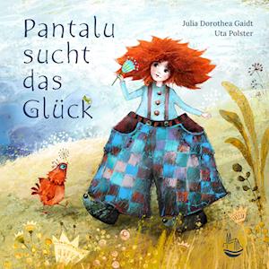 Cover for Uta Polster · Pantalu sucht das Glück (Book) (2024)