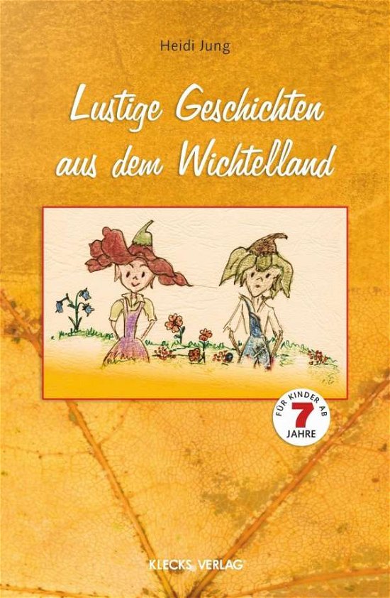 Cover for Jung · Lustige Geschichten aus dem Wichte (Book)