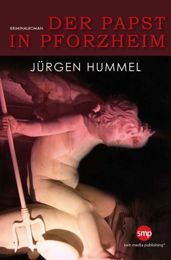 Cover for Hummel · Der Papst in Pforzheim (Book)