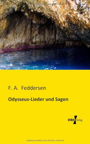 Cover for F. A. Feddersen · Odysseus-Lieder und Sagen (Taschenbuch) [German edition] (2019)