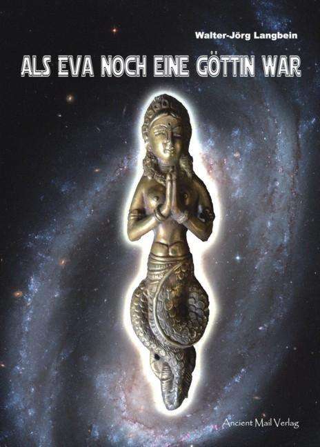 Cover for Langbein · Als Eva noch eine Göttin war (Book)