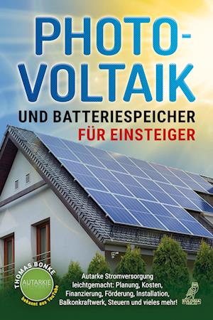 Cover for Thomas Bonke · Photovoltaik und Batteriespeicher für Einsteiger (Book) (2023)