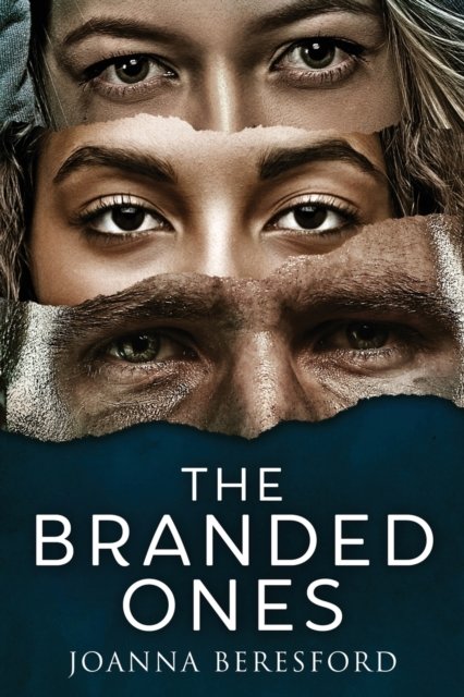 Cover for Joanna Beresford · The Branded Ones (Pocketbok) (2021)