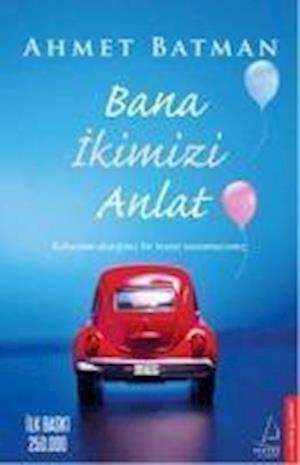 Cover for Batman · Bana Ikimizi Anlat (Bok)