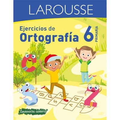 Cover for Ediciones Larousse · Ejercicios de Ortografía 6 primaria (Paperback Book) (2022)