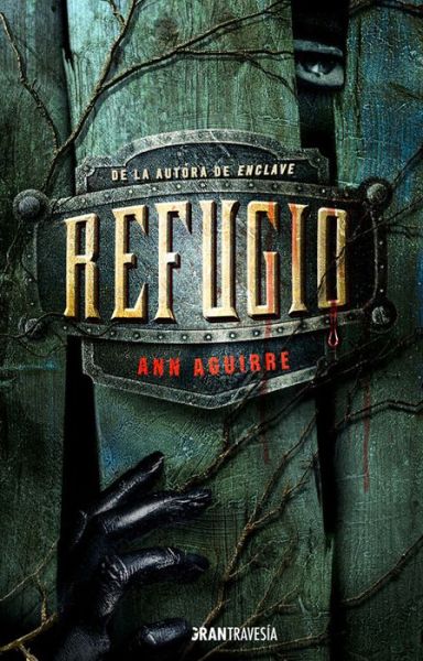 Cover for Ann Aguirre · Refugio (Taschenbuch) (2015)