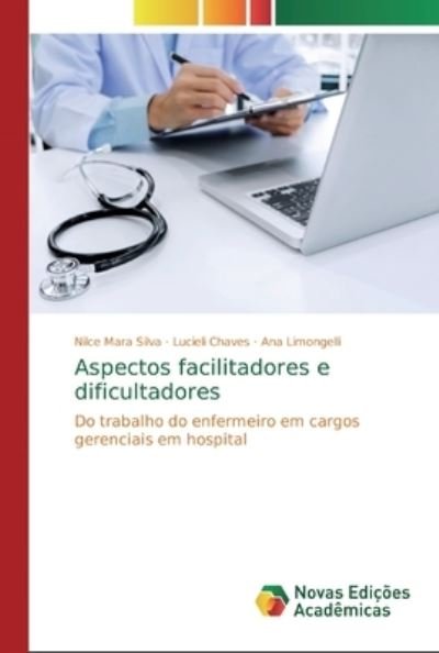 Cover for Silva · Aspectos facilitadores e dificult (Bog) (2018)