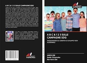 Cover for Obi · A B C &amp; 1 2 3 Sulle Campagne Sdg (Book)