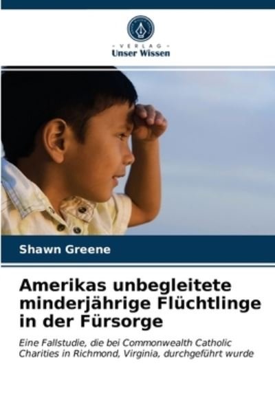 Cover for Greene · Amerikas unbegleitete minderjähr (N/A) (2021)