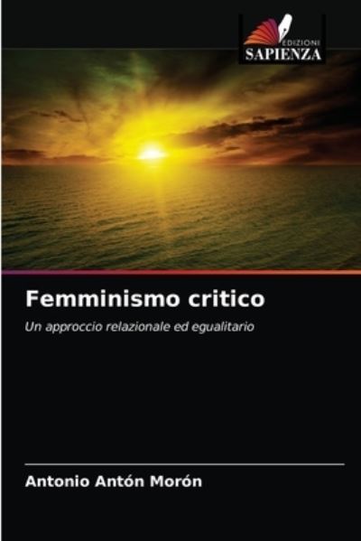 Cover for Antonio Anton Moron · Femminismo critico (Paperback Book) (2021)