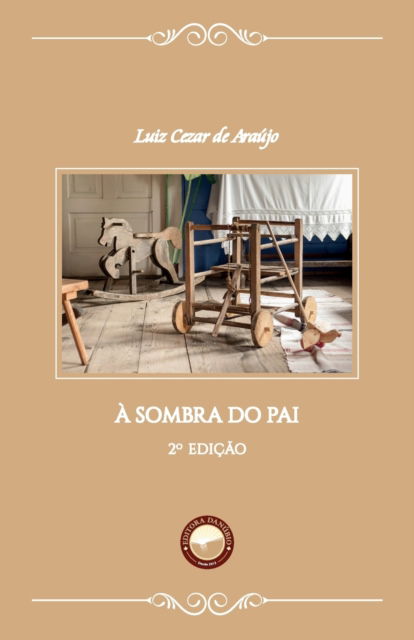 Cover for Luiz Cezar de Araujo · A Sombra do Pai (Paperback Book) (2022)