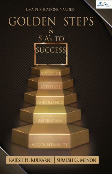 Cover for Sumesh G Menon · Golden Steps &amp; 5 A's To Success (Paperback Book) (2020)