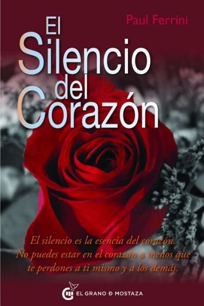 Cover for Paul Ferrini · Silencio del Corazon, El (Paperback Book) (2019)