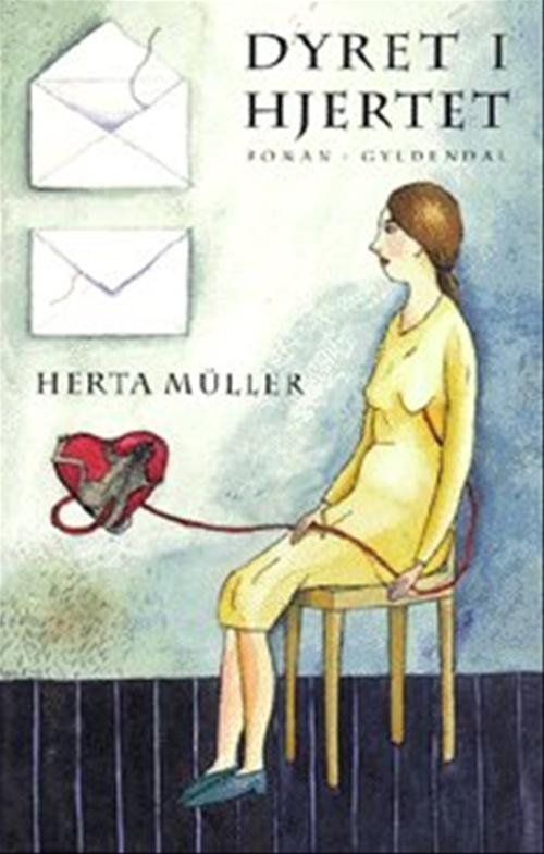 Cover for Herta Müller · Dyret i hjertet (Sewn Spine Book) [1st edition] (1997)