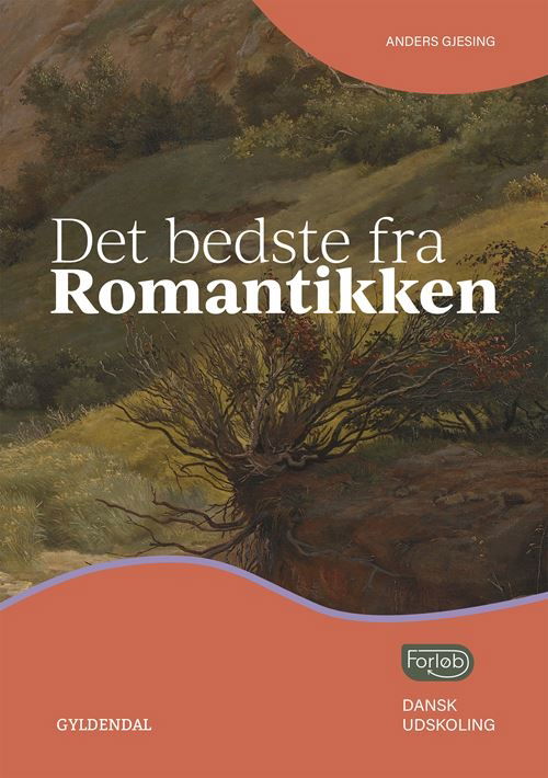 Cover for Anders Gjesing · FORLØB: Det bedste fra Romantikken (Sewn Spine Book) [1º edição] (2025)