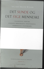 Cover for Vegard Bruun Wyller · Det sunde og det syge menneske Fordøjelsesorganerne og nyrerne (Gebundesens Buch) [1. Ausgabe] (2008)