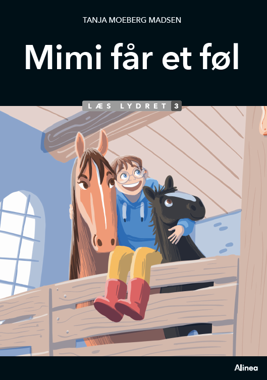 Cover for Tanja Moeberg Madsen · Læs lydret: Mimi får et føl, Læs Lydret 3 (Bound Book) [1st edition] (2023)