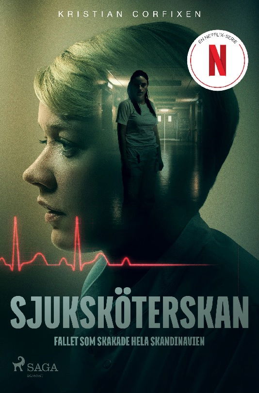 Cover for Kristian Corfixen · Sjuksköterskan - Fallet som skakade hela Skandinavien (Book) (2023)