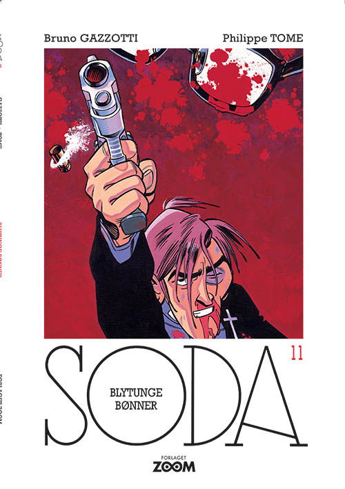 Soda: Soda 11: Blytunge bønner - Philippe Tome - Libros - Forlaget Zoom - 9788770210188 - 17 de enero de 2019