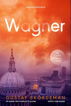 Wagner - Gustaf Skördeman - Livres - North Audio Publishing - 9788775710188 - 28 mars 2023