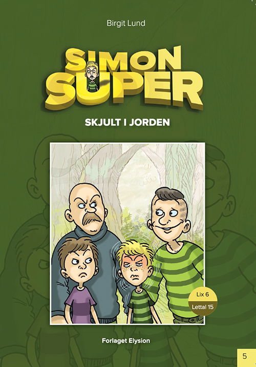 Cover for Birgit Lund · Simon Super-5: Skjult i jorden (Poketbok) [1:a utgåva] (2014)