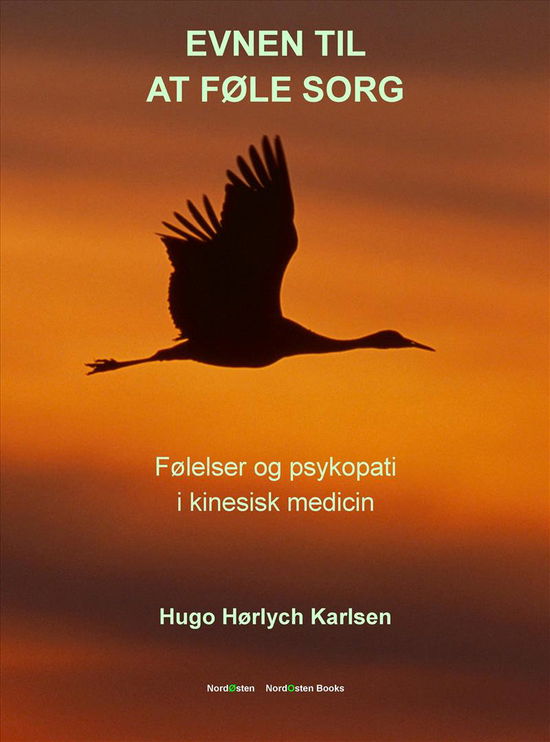 Cover for Hugo Hørlych Karlsen · Evnen til at føle sorg (Book) (2011)